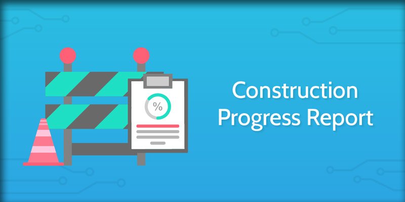 Construction-Progress-Report